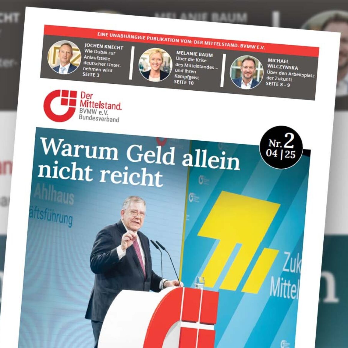 Warum Geld allein nicht reicht BVMW-Handelsblatt Beileger 04/2025